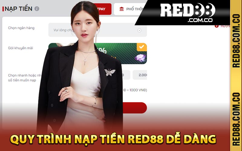 Quy trình nạp tiền Red88 dễ dàng